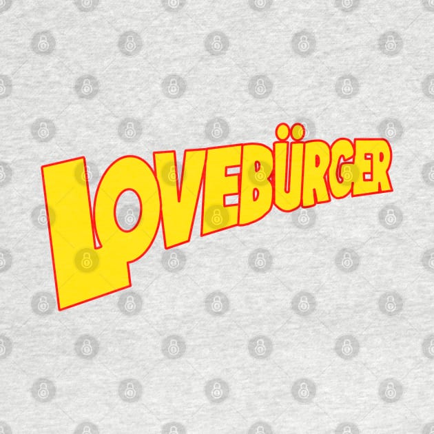 LoveBurger by AndrewValdezVisuals